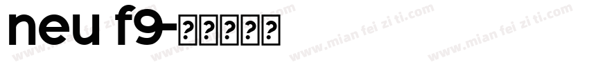 neu f9字体转换